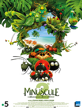 MINUSCULE 2 LES MANDIBULES DU BOUT DU MONDE AFFICHE