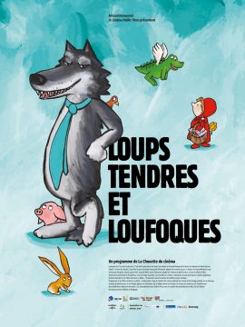 LOUPS TENDRES ET LOUFOQUES AFFICHE